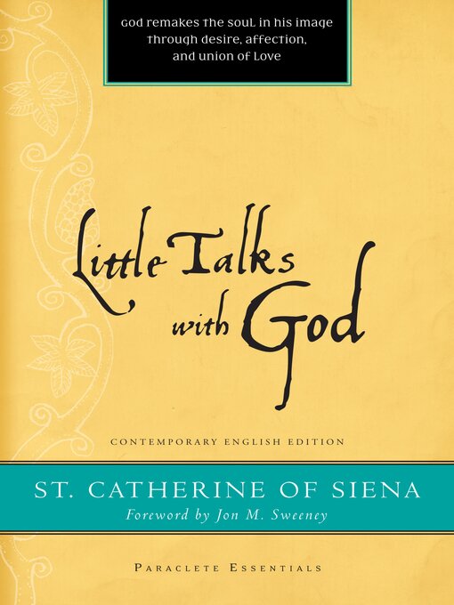 Title details for Little Talks with God by Catherine of Catherine of Siena - Available